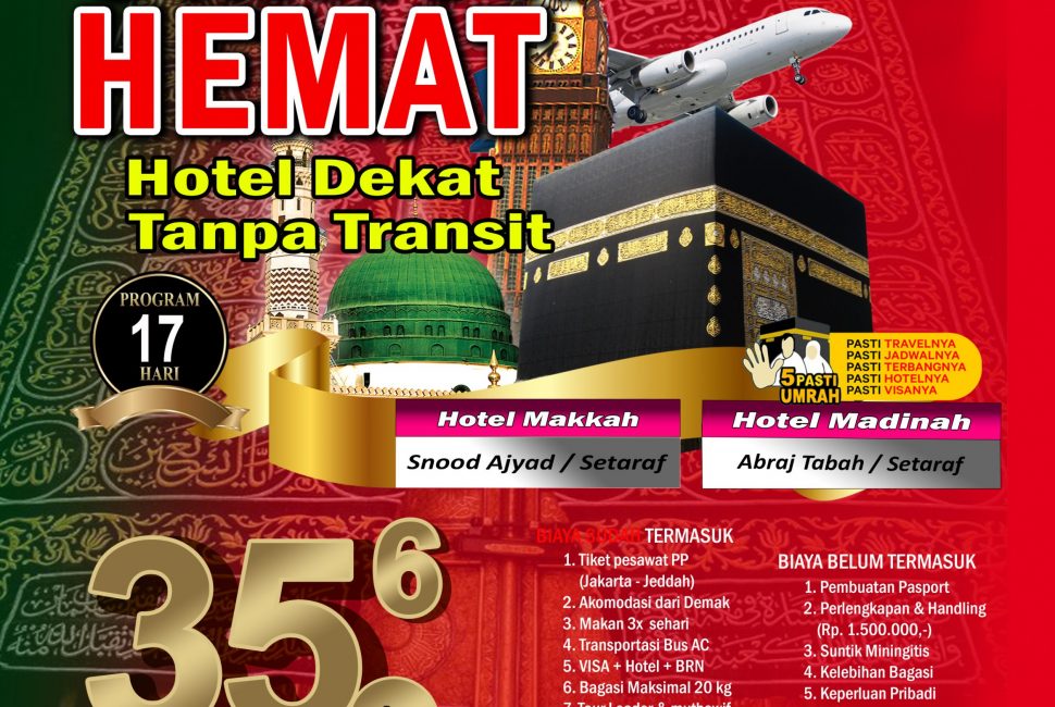 umroh hemat, paket umroh 17 hari, umroh tanpa transit, hotel dekat masjidil haram, fela tour demak, harga umroh 2025, travel umroh terpercaya, umroh murah